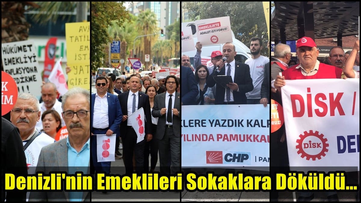 Pamukkale CHP İlçe Başkanı Coşkun: Sarayı Yaşatmak İçin Emekliyi Öldürüyorlar…