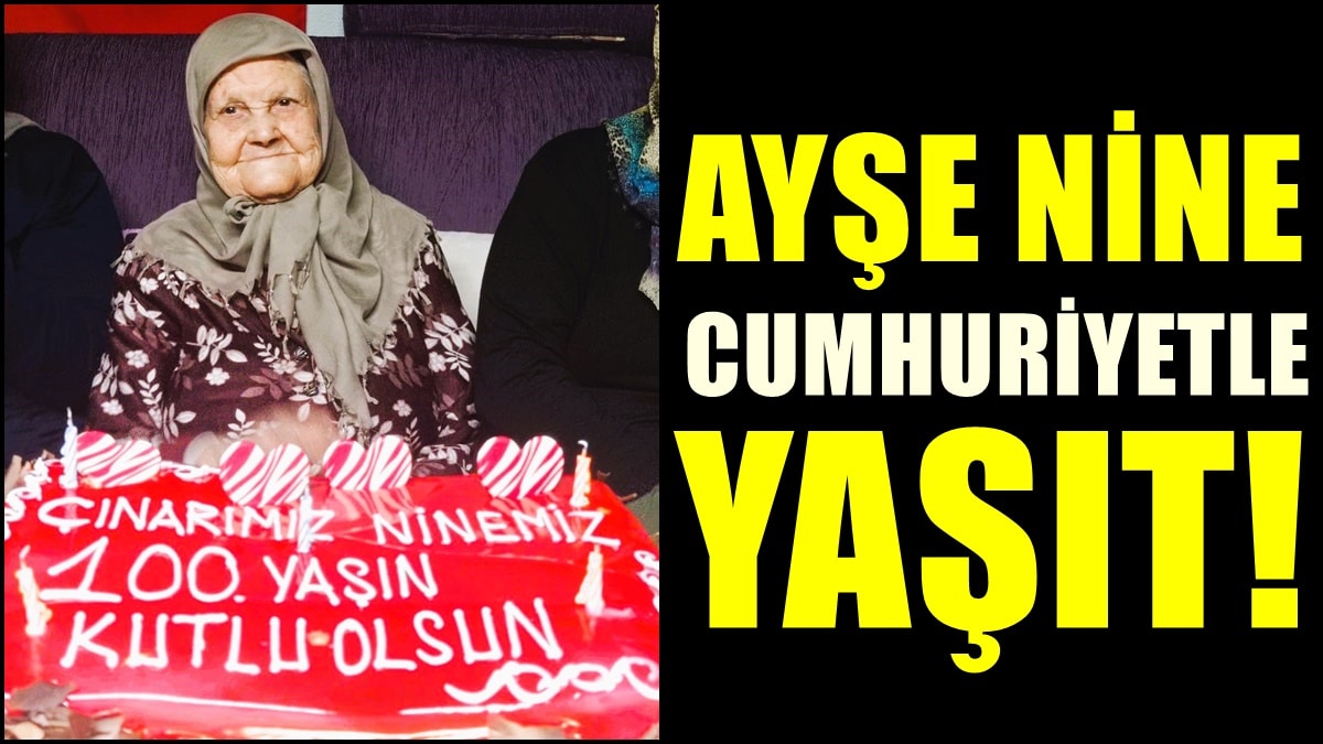 Denizlili Ayşe Nine, Cumhuriyetle Birlikte Doğum Gününü Kutladı…