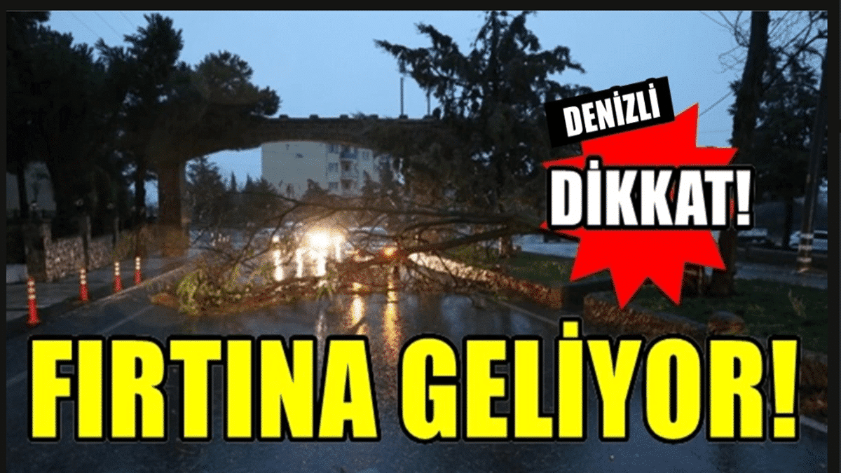 Denizli İçin Fırtına Uyarısı Yapıldı…