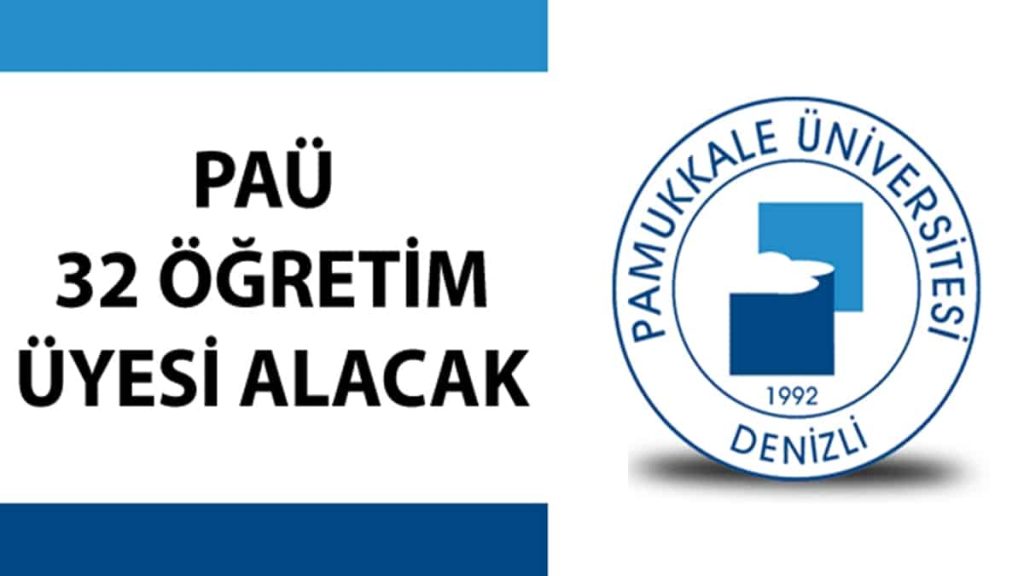 PAÜ, Alınacak Olan Öğretim Üyelerinin Başvurularını Kabul Etmeye Başladı...