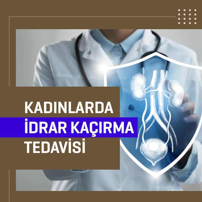 Kadınlarda İdrar Kaçırma Hastalığının Tedavisi Mümkün...