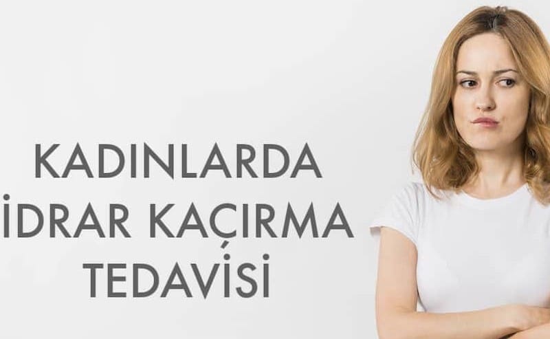Kadınlarda İdrar Kaçırma Hastalığının Tedavisi Mümkün…