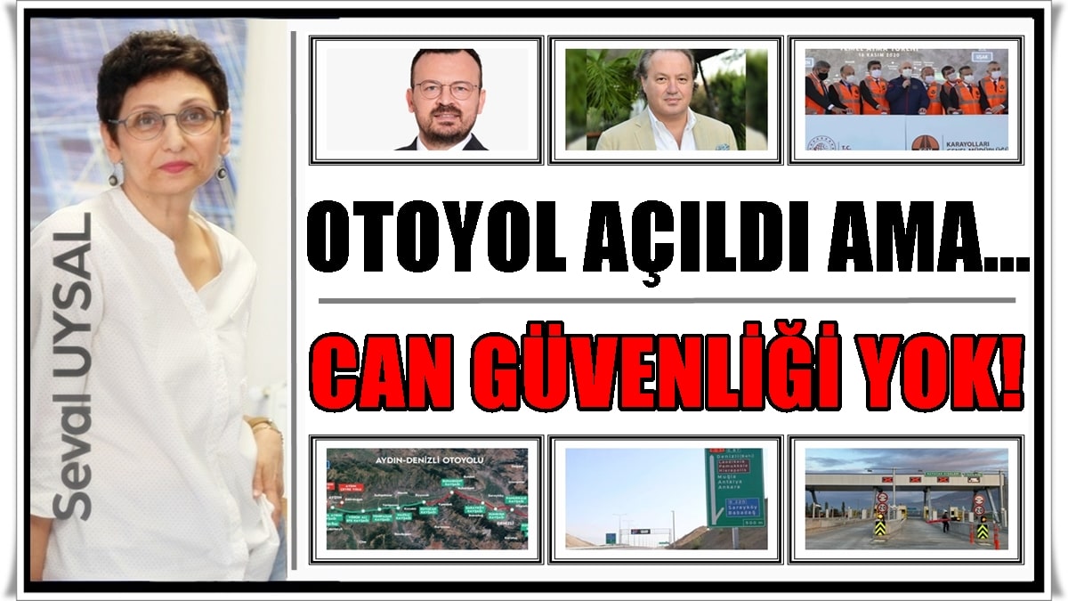 Mesele Şu Canım Kardeşim Otoyolun Başı Değil, Sonu Açıldı…