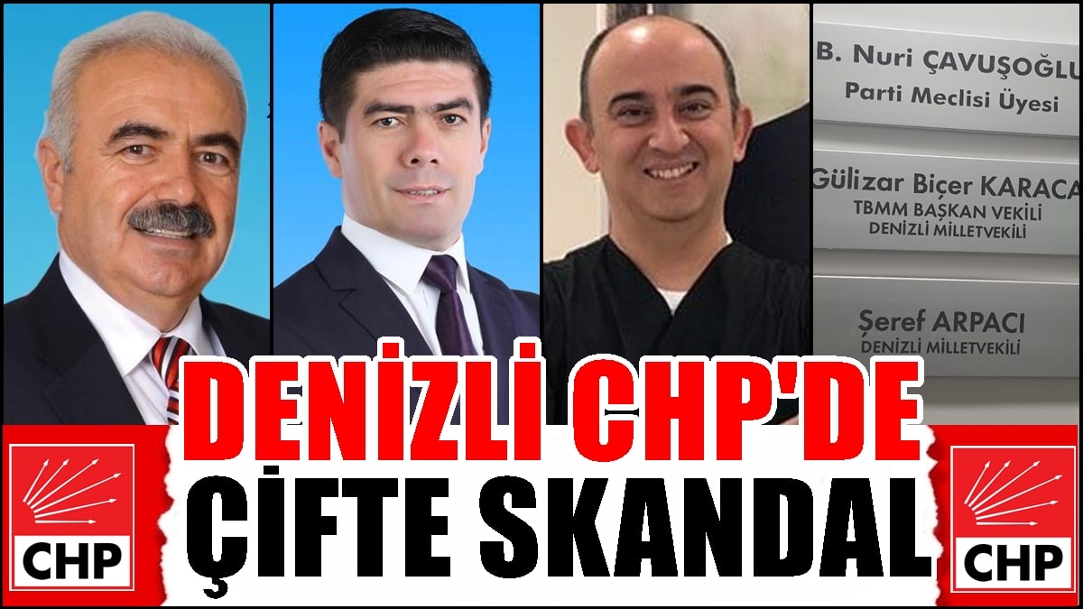 Denizli CHP, Yerel Seçimlere Skandallarla Hazırlanıyor(!..)