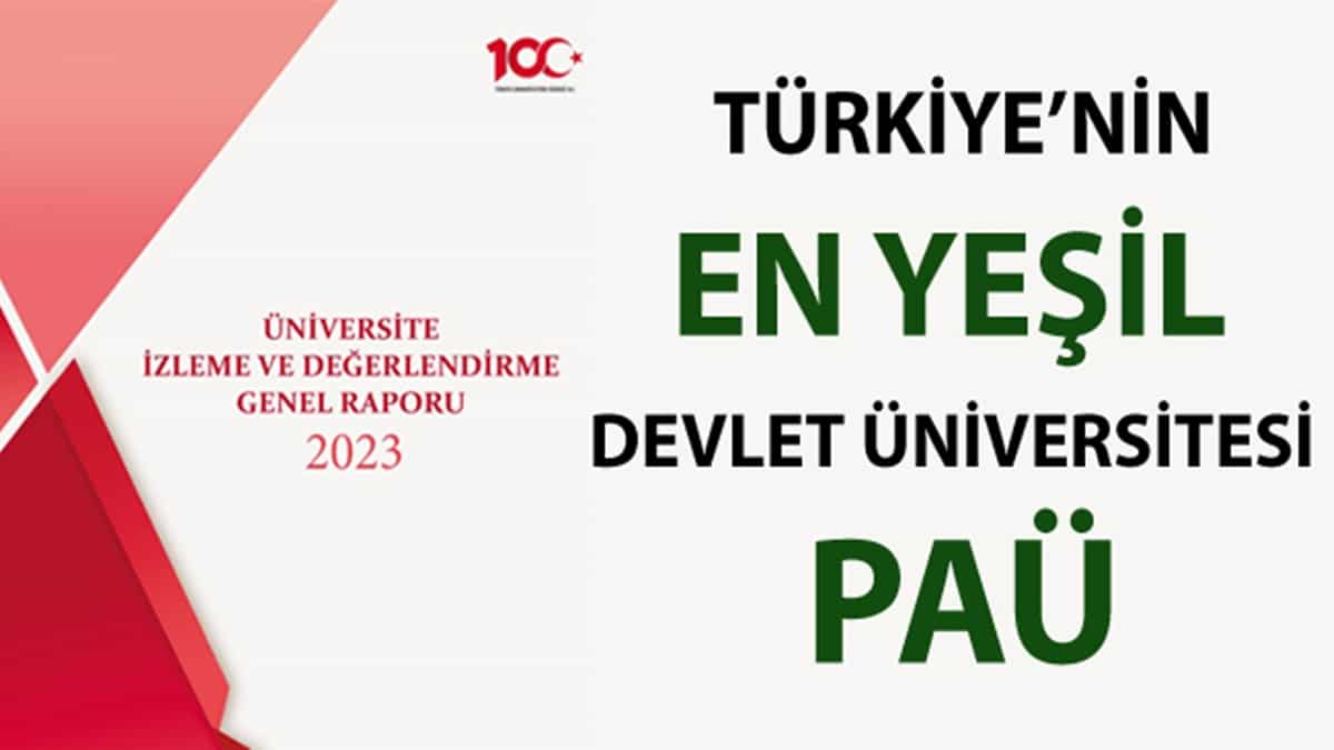 PAÜ, 4 Kategoride Türkiye’deki İlk 5 Üniversiteden Biri Oldu…