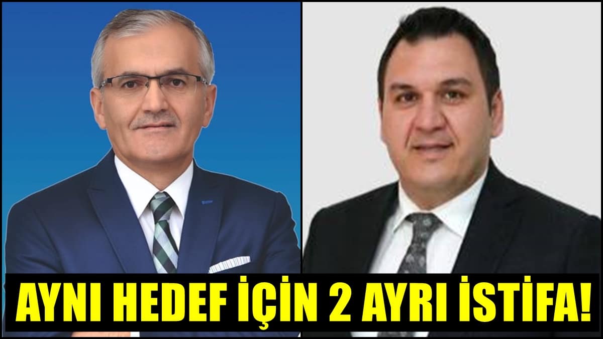 Adayı Olmak İçin Biri Partisinden, Diğeri Görevinden İstifa Etti…