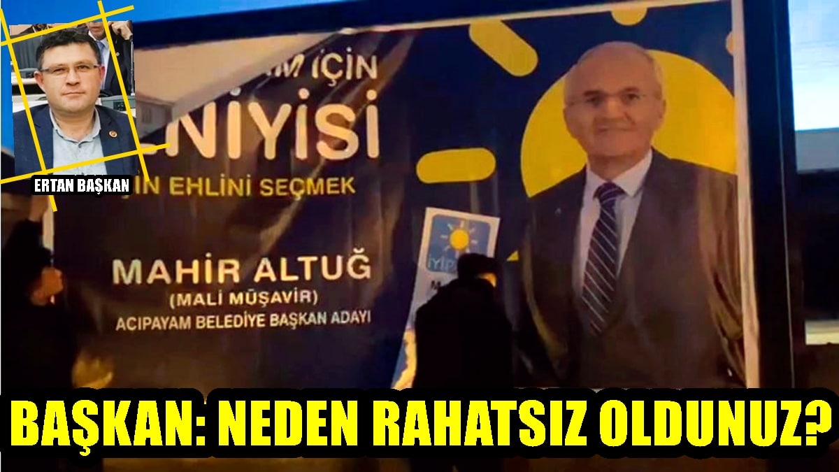 Acıpayam İyi Parti Adayı Altuğ’un Afişleri Billboardlardan Söküldü…