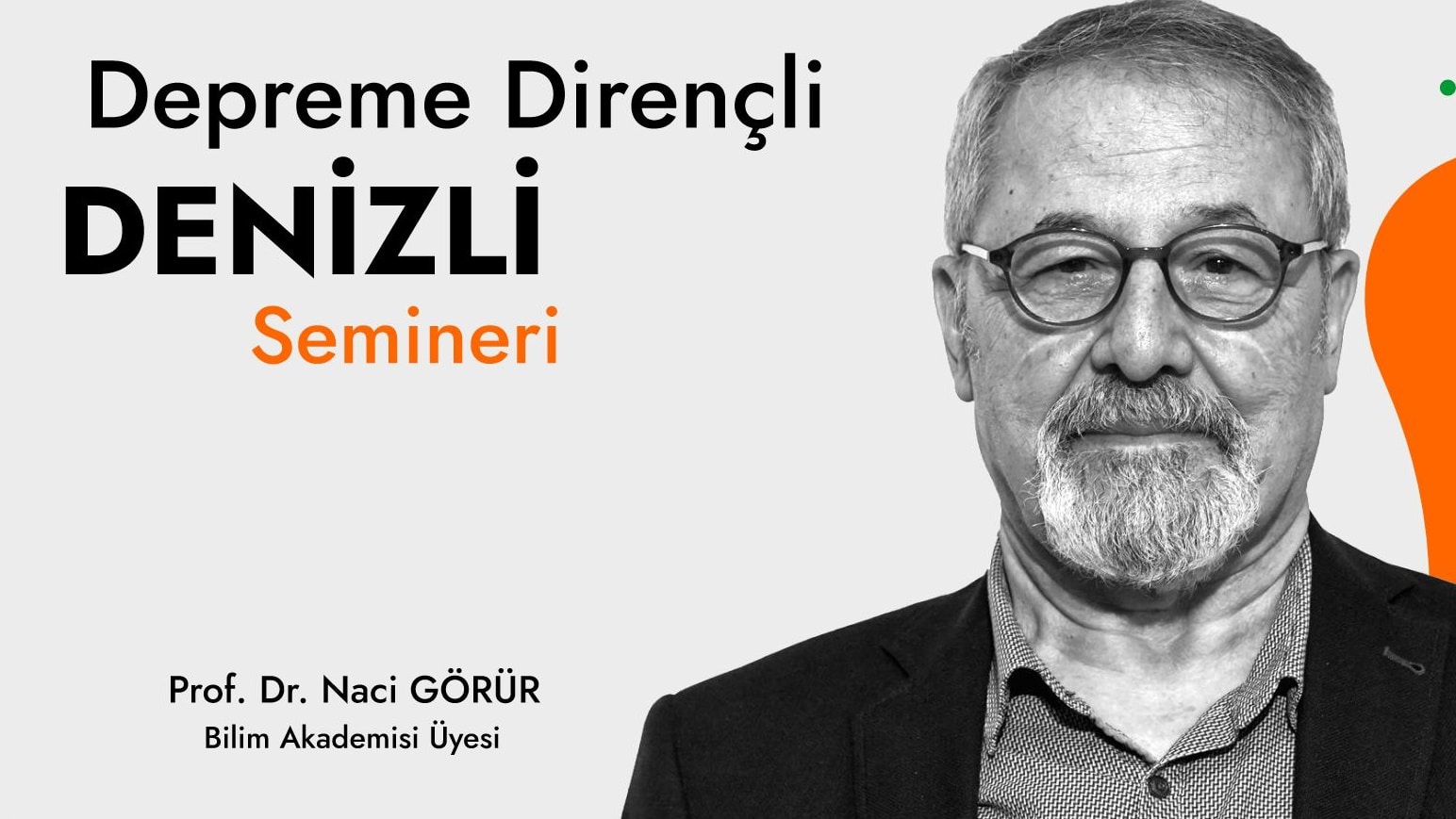 Deprem Uzmanı Prof. Dr. Naci Görür, DSO’nun Seminerinde Konuşacak…