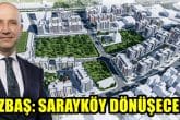 Sarayköy’ün Geleceği İçin Önemli Bir Proje: Kentsel Dönüşüm…
