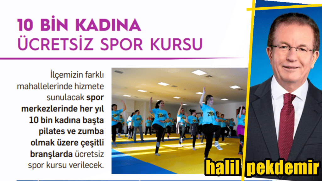 Pekdemir: Çocuklar ve Kadınlar Ücretsiz Spor Kurslarından Yararlanacak…