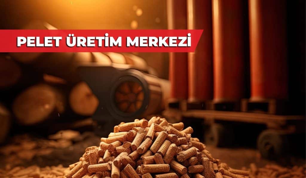 Pelet Üretim Merkezi İle Hem Tasarruf Sağlanacak Hem Gelir Elde Edilecek…