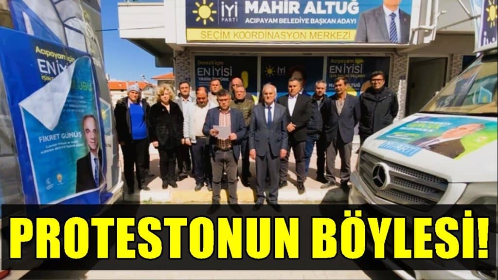Acıpayam'da İYİ Parti Adayı Mahir Altuğ’dan Dikkat Çeken Protesto Eylemi…