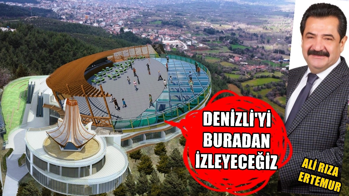 Ertemur: Pamukkale’mizin Yeni Cazibe Merkezi Burası Olacak…