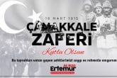 Ertemur’dan 18 Mart Şehitleri Anma Günü Ve Çanakkale Zaferi Mesajı…