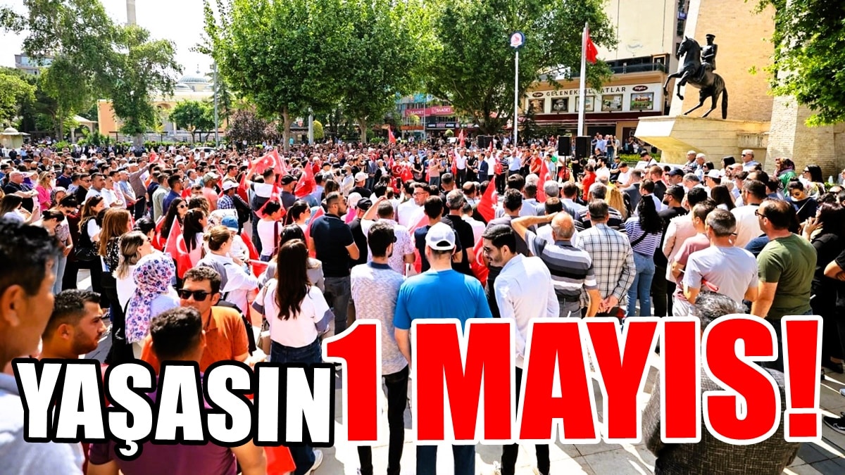 Denizli 1 Mayıs Heyecanını İliklerinde Hissetti…