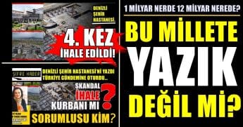 Denizli Şehir Hastanesi'ni 4 Yıl İçinde 4. Kez 12 Katına Yeniden İhale Ettiler…