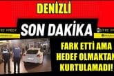 Denizli'de İş Adamına Pusu Kurup Kurşun Yağdırdılar...