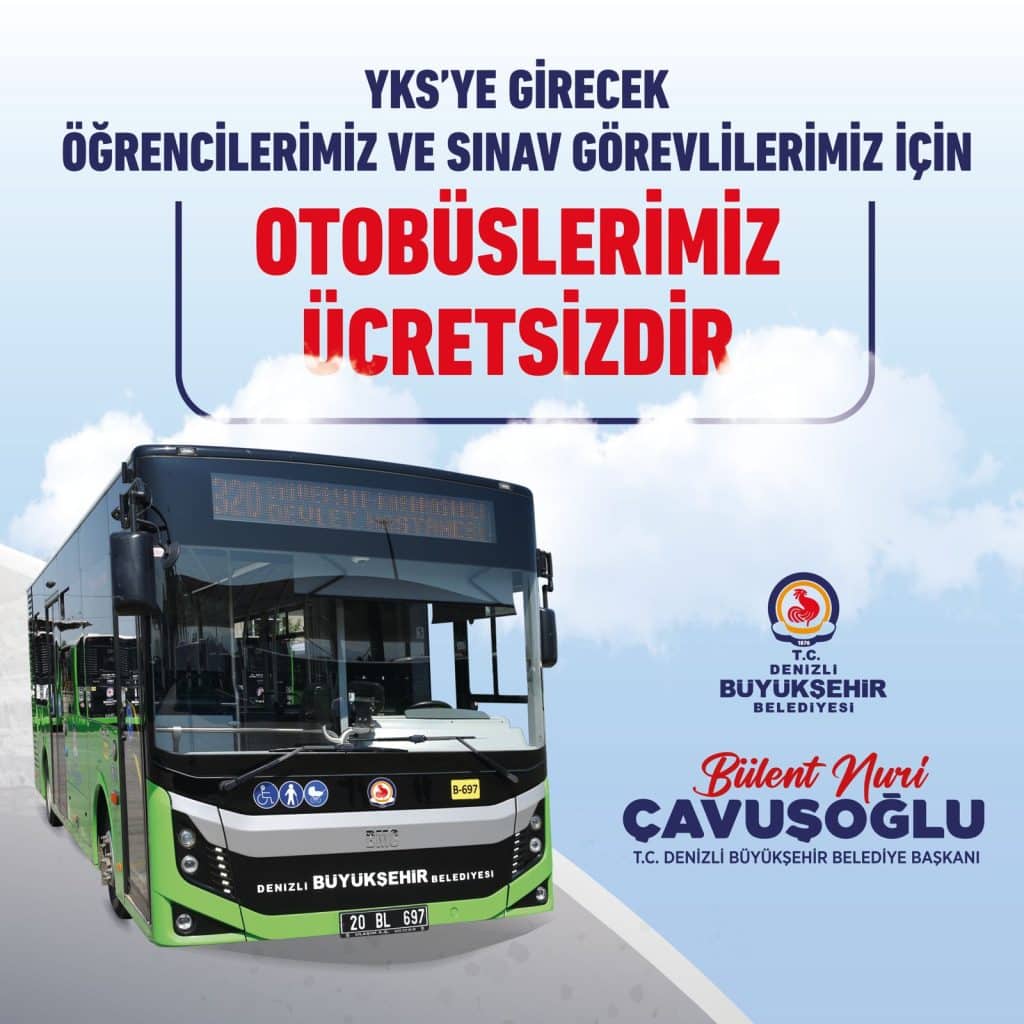 Denizli'de, Hafta Sonu YKS'ye Girecek Öğrencilere Otobüsler Ücretsiz...