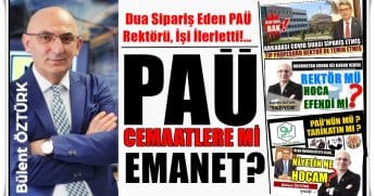 Dua Sipariş Eden PAÜ Rektörü İşi İlerletti!…