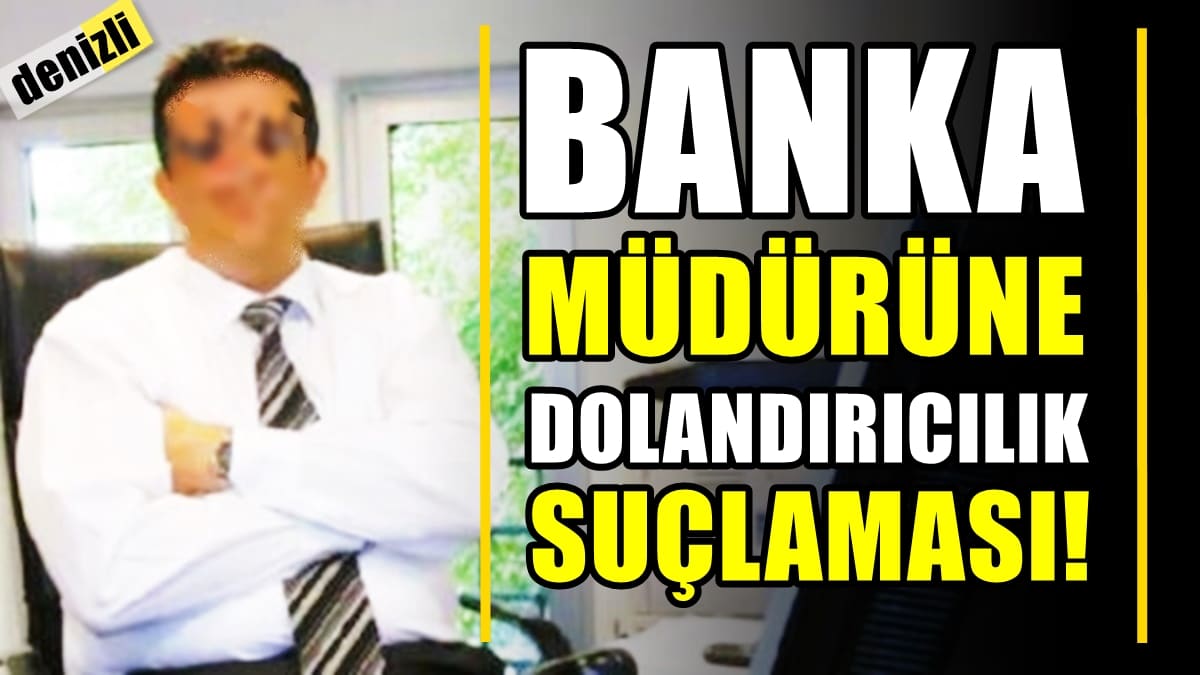 Denizli Bu Banka Müdürünün Vurgunu İle Çalkalanıyor…