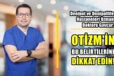 Otizmde Erken Tanı ve Tedavi ile Engelleri Aşabilirsiniz...