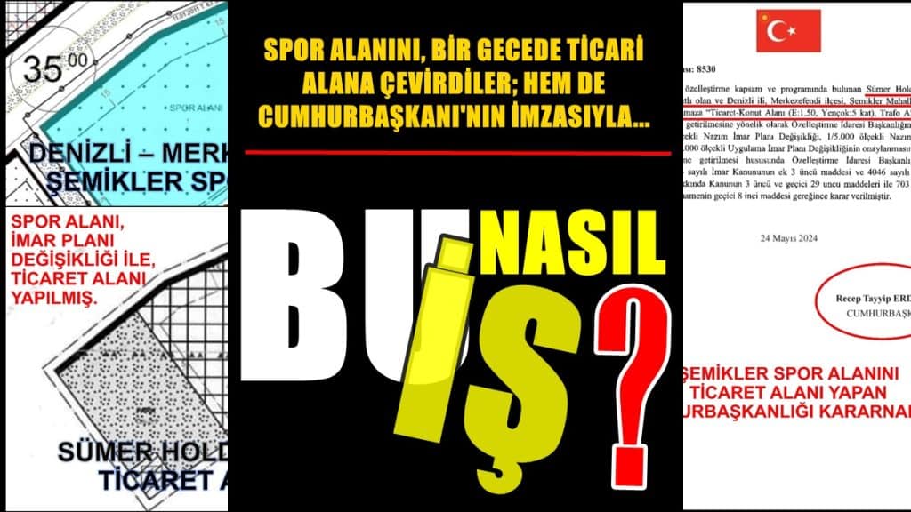 Denizli’deki İlginç İmar Değişikliği, Tepkilere ve Protestolara Neden Oldu…