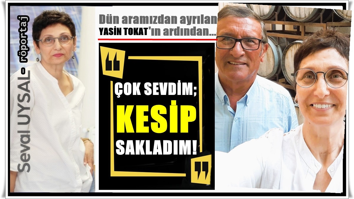 En Çok Sevdiği Seval Uysal Röportajını, Onun İçin Yayınlıyoruz…