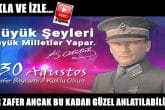 Bir Zafer, Ancak Bu Kadar Güzel Anlatılabilir...