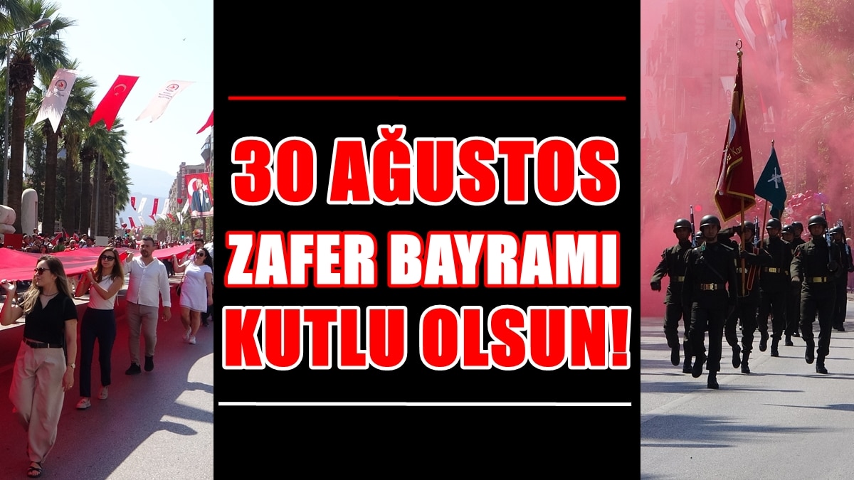 30 Ağustos Zafer Bayramı, Denizli’de de Coşku ve Heyecanla Kutlandı…