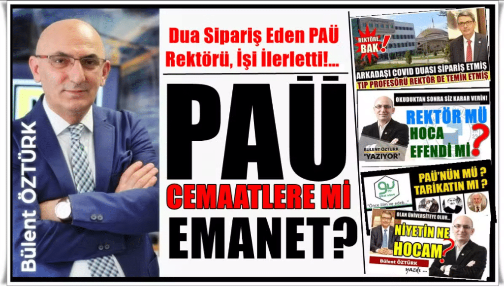 https://www.sifrehaber.com/pau-rektoru-koltuk-aski-yuzunden-her-sey-mubah-moduna-mi-girdi/