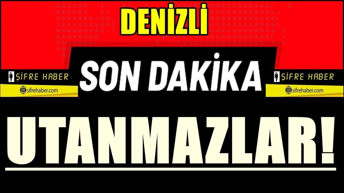 Denizli’de Engelli Genç Kıza Cinsel İstismardan 7 Kişi Tutuklandı…