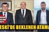DESKİ’de Abone İşleri Başkanını Genel Müdür Yaptılar…