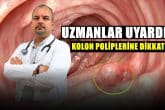 Uzman Dr. Ekici: 50 Yaş Üstü Herkesin Düzenli Kolonoskopi Yaptırması Çok Önemli...