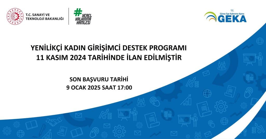 GEKA, Yenilikçi Kadın Girişimci Destek Programı’nı Açıkladı...