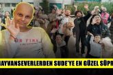 Kansere Karşı Savaşan Sude’ye Unutulmaz Doğum Günü Hediyesi...