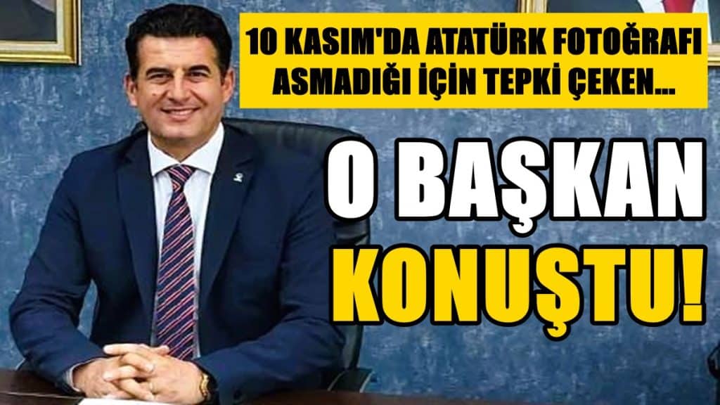Denizli’deki Atatürk Posteri Tepkilerine, AK Parti'li Başkandan, Atatürk'lü Cevap...