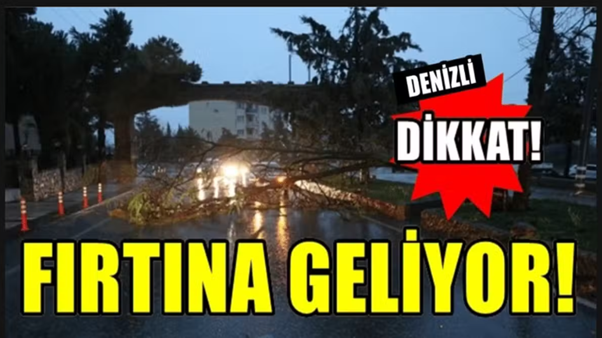 Denizli İçin Meteoroloji Fırtına Uyarısı Yaptı…