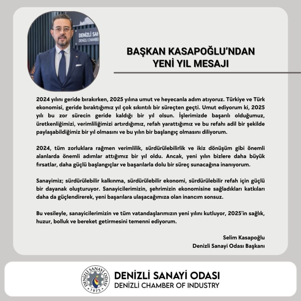 Denizli Sanayi Odası Başkanı Kasapoğlu,Yeni Yıl Mesajı Yayımladı...