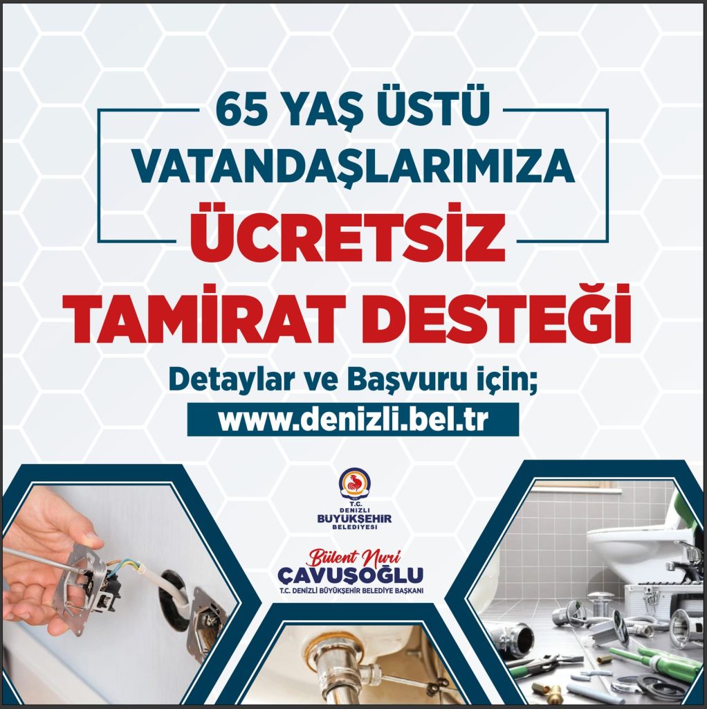 Denizli’de Yaşlılara Ücretsiz Tamir Hizmeti...