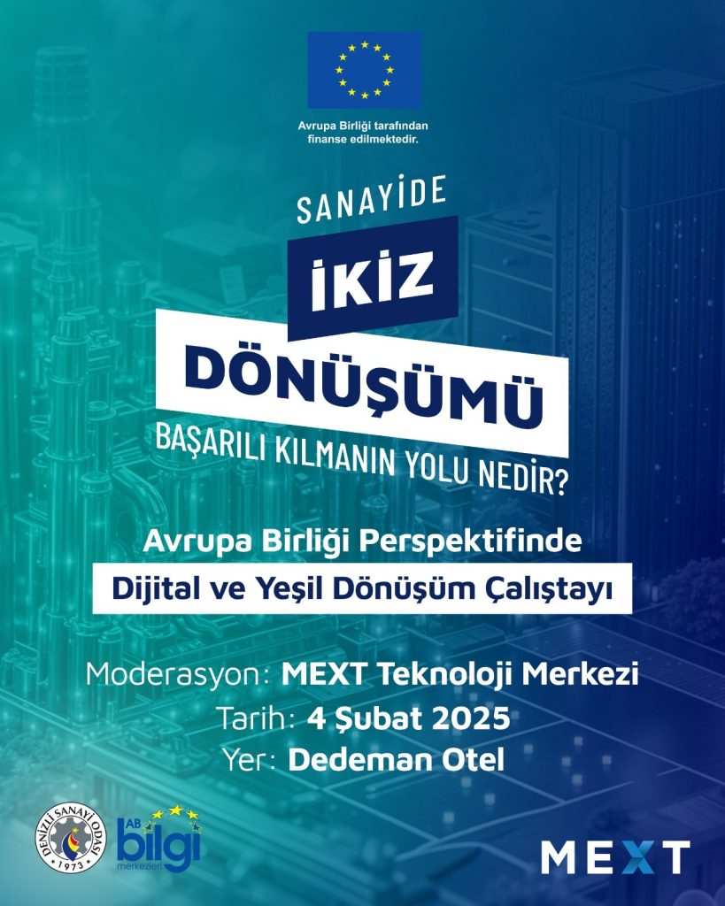 Denizli’de AB Perspektifinde Dijital ve Yeşil Dönüşüm Çalıştayı Düzenlenecek...