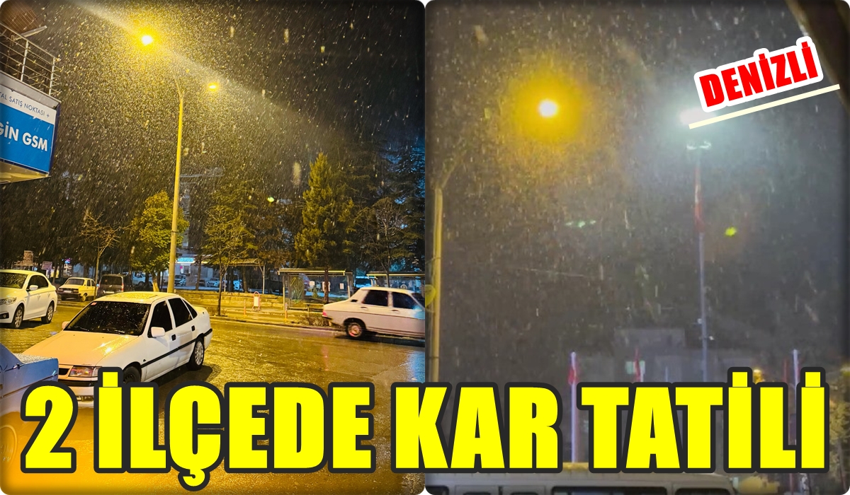 Denizli’nin 2 İlçesinde Kar Okulları Tatil Ettirdi…