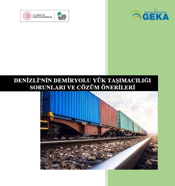 Denizli’nin Demiryolu Lojistiği Performansı Değerlendirildi...