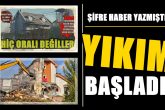 Denizli’de, Yıkım Kararı Verilen Ama Yıllardır Yıkılmayan Binalara Kazma Vuruldu…