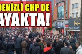 Denizli'de de CHP’liler, İl Binası Önünde Tepki Seli Oluşturdu...