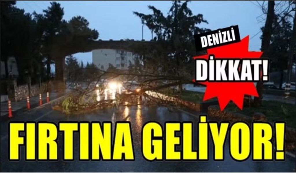 Denizli İçin Meteorolojiden Şiddetli Fırtına Uyarısı Yapıldı...