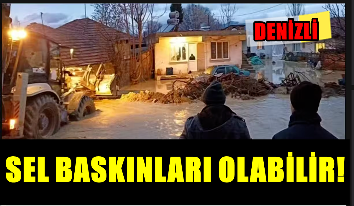 Denizli İçin Sağanak Yağmur ve Sel Uyarısı Yapıldı…