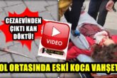 Denizli'de Eski Koca Vahşeti: Kadın Öldü, Sevgilisi Komada...