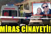 Denizli'de Çifte Cinayet: Miras Yüzünden Kardeşini ve Yengesini Öldürdü...