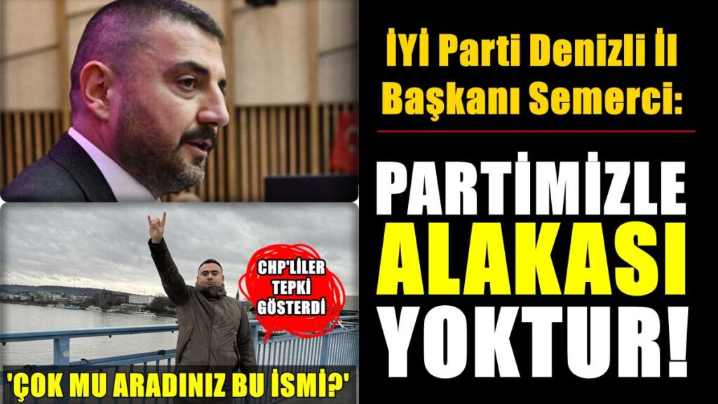 İYİ Parti Denizli İl Başkanı Semerci Bu Atama Kirli Pazarlıkların Sonucudur... 