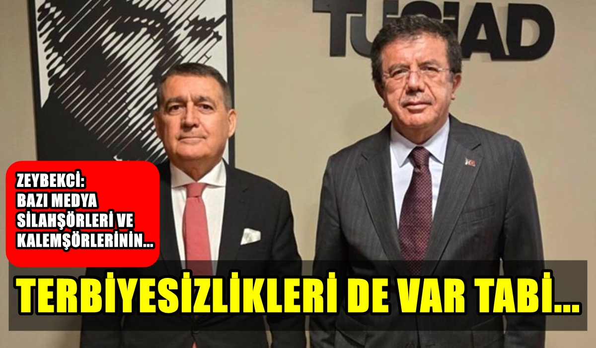 Zeybekci, TUSİAD Ziyareti İle İlgili Gündem Yaratan Açıklamalarda Bulundu…